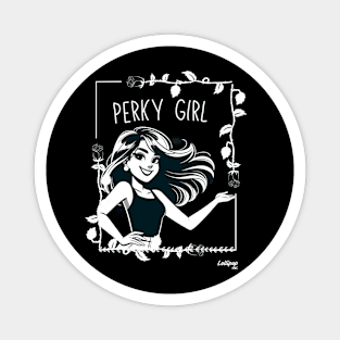 Perkly Girl! Strong Woman on the Block! - Retro Vintage Funny Style Magnet